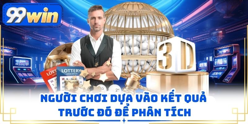 Người chơi dựa vào kết quả trước đó để phân tích