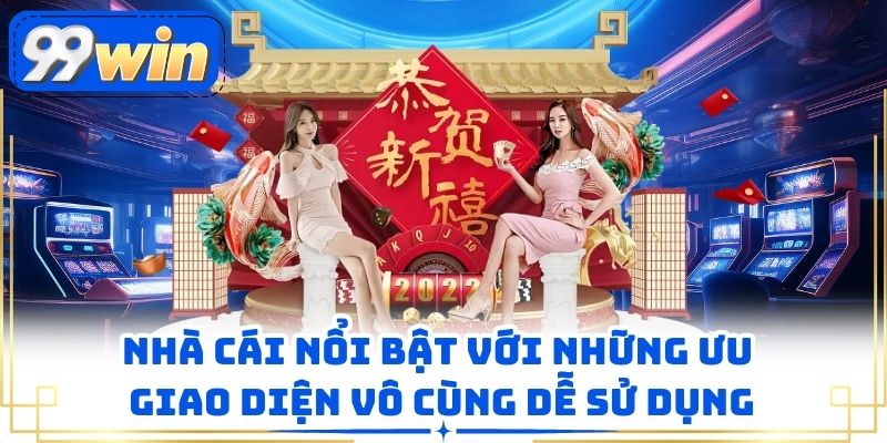 Nhà cái nổi bật với những ưu giao diện vô cùng dễ sử dụng